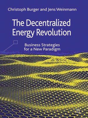 cover image of The Decentralized Energy Revolution